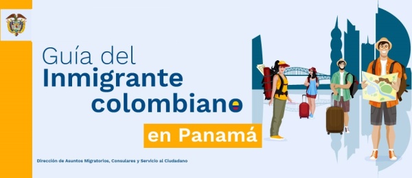 Guía del Inmigrante colombiano en Panamá