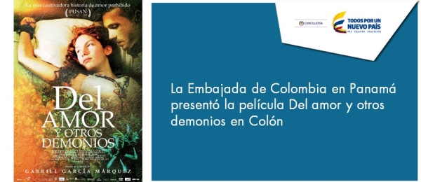 La Embajada de Colombia en Panamá presentó la película Del amor y otros demonios 