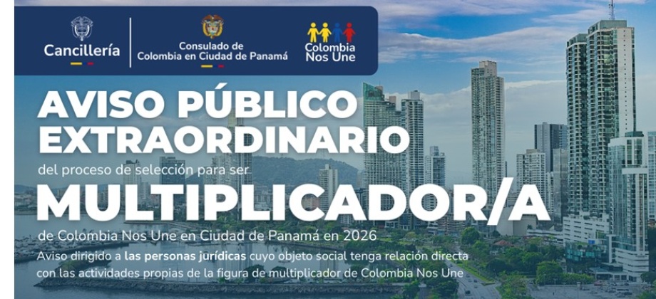 Consulado de Colombia en Panamá publica multiplicador de Colombia Nos Une de la ciudad de Panamá