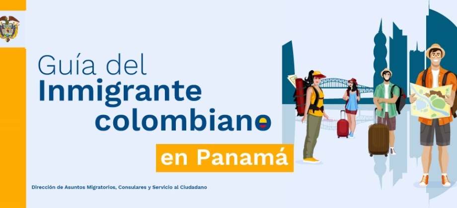 Guía del Inmigrante colombiano en Panamá