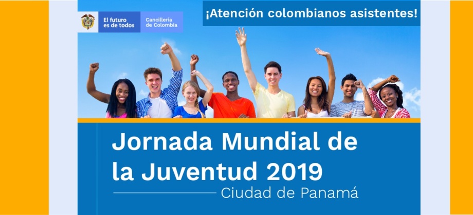 Cancillería se pone a disposición de los más de 2.000 jóvenes colombianos que espera recibir Ciudad de Panamá en la XXXIV Jornada Mundial de la Juventud 2019