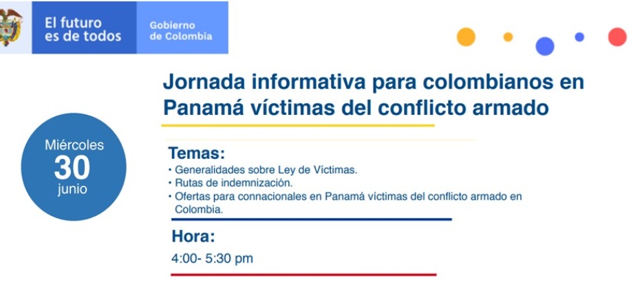Participe en la jornada informativa dirigida a los connacionales víctimas del conflicto armado 