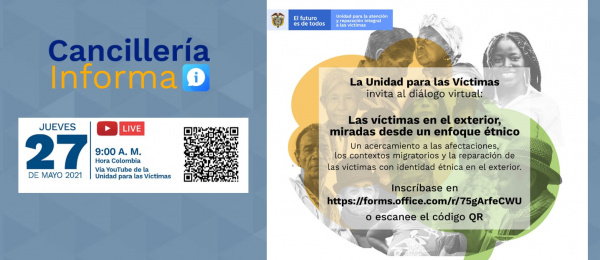 El Consulado de Colombia en Panamá invita al “Diálogo virtual: las Víctimas en el exterior miradas desde un enfoque étnico”, el 27 de mayo de 2021