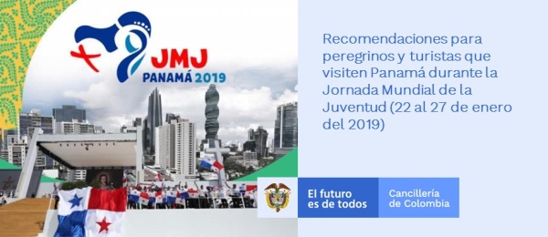 Recomendaciones para peregrinos y turistas que visiten Panamá durante la Jornada Mundial de la Juventud
